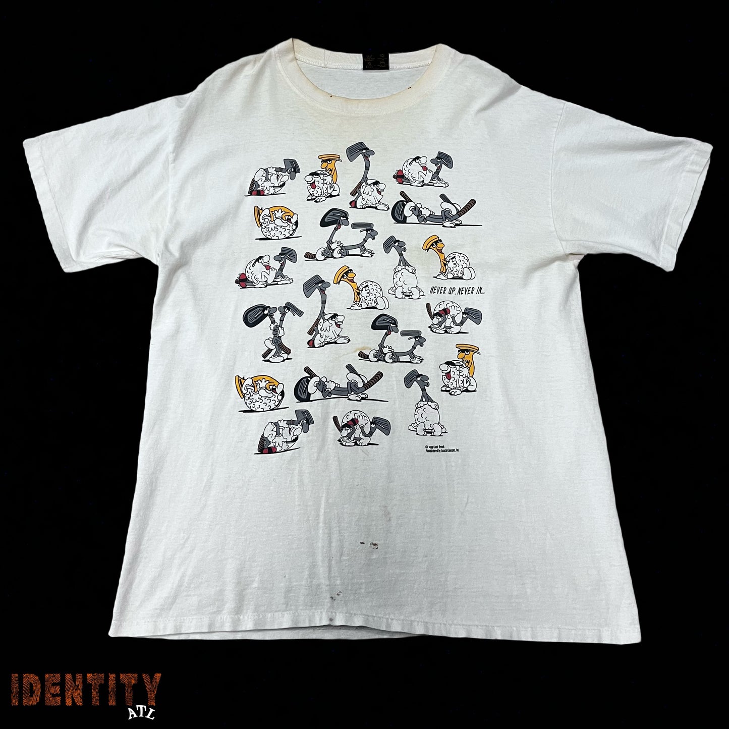 Vintage "Never up,Never In" Tee